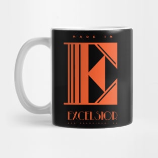 MADE IN THE EXCELSIOR Mug